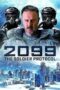 Nonton film Streaming 2099: The Soldier Protocol (2019) subtitle Bahasa Indonesia Nonton film Streaming 2099: The Soldier Protocol (2019) subtitle Bahasa Indonesia