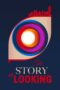 Nonton film Streaming The Story of Looking (2021) subtitle Bahasa Indonesia Nonton film Streaming The Story of Looking (2021) subtitle Bahasa Indonesia