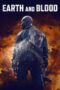 Nonton film Streaming Earth and Blood (2020) subtitle Bahasa Indonesia Nonton film Streaming Earth and Blood (2020) subtitle Bahasa Indonesia