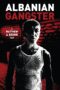 Nonton film Streaming Albanian Gangster (2018) subtitle Bahasa Indonesia Nonton film Streaming Albanian Gangster (2018) subtitle Bahasa Indonesia