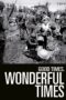 Nonton film Streaming Good Times, Wonderful Times (1966) subtitle Bahasa Indonesia Nonton film Streaming Good Times, Wonderful Times (1966) subtitle Bahasa Indonesia