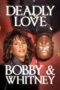 Nonton film Streaming Deadly Love: Bobby & Whitney (2024) subtitle Bahasa Indonesia Nonton film Streaming Deadly Love: Bobby & Whitney (2024) subtitle Bahasa Indonesia