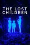 Nonton film Streaming The Lost Children (2024) subtitle Bahasa Indonesia Nonton film Streaming The Lost Children (2024) subtitle Bahasa Indonesia