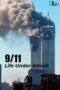 Nonton film Streaming 9/11: Life Under Attack (2021) subtitle Bahasa Indonesia Nonton film Streaming 9/11: Life Under Attack (2021) subtitle Bahasa Indonesia