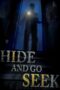 Nonton film Streaming Hide and Go Seek (2018) subtitle Bahasa Indonesia Nonton film Streaming Hide and Go Seek (2018) subtitle Bahasa Indonesia