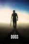 Nonton film Streaming Dogs (2016) subtitle Bahasa Indonesia Nonton film Streaming Dogs (2016) subtitle Bahasa Indonesia