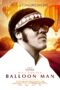 Nonton film Streaming Balloon Man (2021) subtitle Bahasa Indonesia Nonton film Streaming Balloon Man (2021) subtitle Bahasa Indonesia