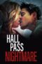 Nonton film Streaming Hall Pass Nightmare (2022) subtitle Bahasa Indonesia Nonton film Streaming Hall Pass Nightmare (2022) subtitle Bahasa Indonesia