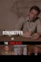 Nonton film Streaming Bonhoeffer vs. The Third Reich (2023) subtitle Bahasa Indonesia Nonton film Streaming Bonhoeffer vs. The Third Reich (2023) subtitle Bahasa Indonesia