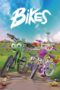 Nonton film Streaming Bikes (2018) subtitle Bahasa Indonesia Nonton film Streaming Bikes (2018) subtitle Bahasa Indonesia