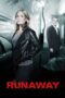 Nonton film Streaming Runaway (2014) subtitle Bahasa Indonesia Nonton film Streaming Runaway (2014) subtitle Bahasa Indonesia