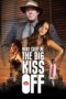 Nonton film Streaming Mike Case in: The Big Kiss Off (2013) subtitle Bahasa Indonesia Nonton film Streaming Mike Case in: The Big Kiss Off (2013) subtitle Bahasa Indonesia