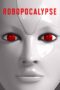 Nonton film Streaming Robopocalypse () subtitle Bahasa Indonesia Nonton film Streaming Robopocalypse () subtitle Bahasa Indonesia
