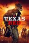 Nonton film Streaming Texas Red (2021) subtitle Bahasa Indonesia Nonton film Streaming Texas Red (2021) subtitle Bahasa Indonesia