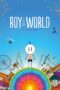 Nonton film Streaming Boy & the World (2014) subtitle Bahasa Indonesia Nonton film Streaming Boy & the World (2014) subtitle Bahasa Indonesia