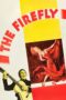 Nonton film Streaming The Firefly (1937) subtitle Bahasa Indonesia Nonton film Streaming The Firefly (1937) subtitle Bahasa Indonesia