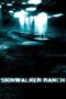 Nonton film Streaming Skinwalker Ranch (2013) subtitle Bahasa Indonesia Nonton film Streaming Skinwalker Ranch (2013) subtitle Bahasa Indonesia
