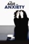 Nonton film Streaming The Age of Anxiety (2012) subtitle Bahasa Indonesia Nonton film Streaming The Age of Anxiety (2012) subtitle Bahasa Indonesia