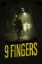 Nonton film Streaming 9 Fingers (2018) subtitle Bahasa Indonesia Nonton film Streaming 9 Fingers (2018) subtitle Bahasa Indonesia