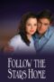 Nonton film Streaming Follow the Stars Home (2001) subtitle Bahasa Indonesia Nonton film Streaming Follow the Stars Home (2001) subtitle Bahasa Indonesia