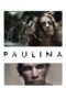 Nonton film Streaming Paulina (2015) subtitle Bahasa Indonesia Nonton film Streaming Paulina (2015) subtitle Bahasa Indonesia