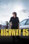 Nonton film Streaming Highway 65 (2024) subtitle Bahasa Indonesia Nonton film Streaming Highway 65 (2024) subtitle Bahasa Indonesia