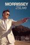 Nonton film Streaming Morrissey – 25 Live (2013) subtitle Bahasa Indonesia Nonton film Streaming Morrissey – 25 Live (2013) subtitle Bahasa Indonesia