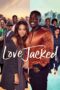 Nonton film Streaming Love Jacked (2018) subtitle Bahasa Indonesia Nonton film Streaming Love Jacked (2018) subtitle Bahasa Indonesia