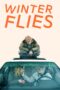 Nonton film Streaming Winter Flies (2018) subtitle Bahasa Indonesia Nonton film Streaming Winter Flies (2018) subtitle Bahasa Indonesia