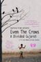 Nonton film Streaming Even the Crows: A Divided Gujarat (2014) subtitle Bahasa Indonesia Nonton film Streaming Even the Crows: A Divided Gujarat (2014) subtitle Bahasa Indonesia