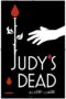 Nonton film Streaming Judy’s Dead (2014) subtitle Bahasa Indonesia Nonton film Streaming Judy’s Dead (2014) subtitle Bahasa Indonesia