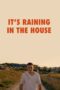 Nonton film Streaming It’s Raining in the House (2024) subtitle Bahasa Indonesia Nonton film Streaming It’s Raining in the House (2024) subtitle Bahasa Indonesia