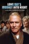 Nonton film Streaming Long Day’s Journey Into Night (1973) subtitle Bahasa Indonesia Nonton film Streaming Long Day’s Journey Into Night (1973) subtitle Bahasa Indonesia