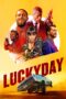 Nonton film Streaming Lucky Day (2019) subtitle Bahasa Indonesia Nonton film Streaming Lucky Day (2019) subtitle Bahasa Indonesia