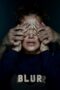 Nonton film Streaming Blurr (2022) subtitle Bahasa Indonesia Nonton film Streaming Blurr (2022) subtitle Bahasa Indonesia