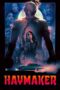 Nonton film Streaming Haymaker (2021) subtitle Bahasa Indonesia Nonton film Streaming Haymaker (2021) subtitle Bahasa Indonesia