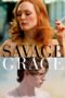 Nonton film Streaming Savage Grace (2007) subtitle Bahasa Indonesia Nonton film Streaming Savage Grace (2007) subtitle Bahasa Indonesia