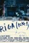 Nonton film Streaming Riga (Take One) (2018) subtitle Bahasa Indonesia Nonton film Streaming Riga (Take One) (2018) subtitle Bahasa Indonesia