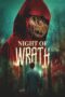 Nonton film Streaming Night of Wrath (2025) subtitle Bahasa Indonesia Nonton film Streaming Night of Wrath (2025) subtitle Bahasa Indonesia