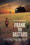 Nonton film Streaming Frank the Bastard (2015) subtitle Bahasa Indonesia Nonton film Streaming Frank the Bastard (2015) subtitle Bahasa Indonesia