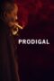 Nonton film Streaming Prodigal (2019) subtitle Bahasa Indonesia Nonton film Streaming Prodigal (2019) subtitle Bahasa Indonesia