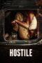 Nonton film Streaming Hostile (2018) subtitle Bahasa Indonesia Nonton film Streaming Hostile (2018) subtitle Bahasa Indonesia